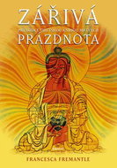 Zářivá prázdnota: Průvodce tibetskou knihou mrtvých - Kniha
