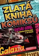 Zlatá kniha komiksů Galaxia - Kniha