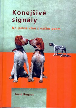 Konejšivé signály: Na jedné vlně s vaším psem - Kniha - Hlavní obrázek