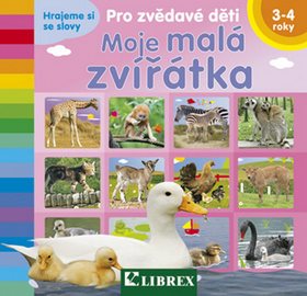 Moje malá zvířátka: Pro zvědavé děti - Kniha - Main image