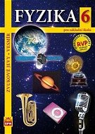 Fyzika 6 pro základní školu RVP: Zvukové jevy a vesmír - Kniha