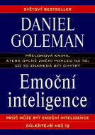 Emoční inteligence: Proč může být emoční inteligence důležitější než IQ - Kniha