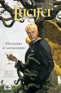 Lucifer Flirtování se zatracenými: Lucifer 03 - Kniha