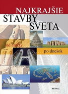 Najkrajšie stavby sveta: Od antiky po dnešok - Kniha