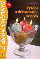 Výroba a dekorovanie sviečok: 76 - Kniha