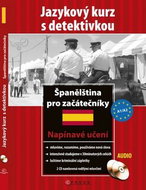 Španělština pro začátečníky: Jazykový kuýrz s detektivkou - Kniha