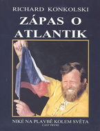 Zápas o Atlantik: Niké na plavbě kolem světa část první - Kniha