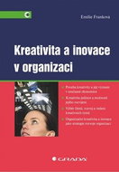 Kreativita a inovace v organizaci - Kniha