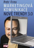 Marketingová komunikace: Nové trendy 3.0 - Kniha
