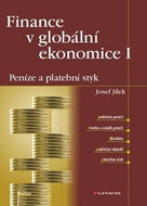 Finance v globální ekonomice I: Peníze a platební styk - Kniha