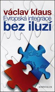 Evropská integrace bez iluzí - Kniha