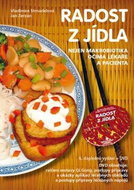 Radost z jídla + DVD: Nejen makrobiotika očima lékaře a pacienta - Kniha