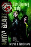 Obsidiánový motýl: Anita Blake 9 - Kniha