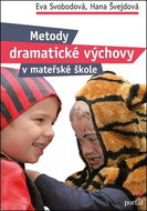 Metody dramatické výchovy v mateřské škole - Kniha
