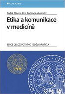 Etika a komunikace v medicíně - Kniha