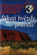 Záhady kolem nás 3 Říkají hvězdy  pravdu? - Kniha