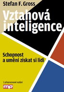 Vztahová inteligence: Schopnost a umění získat si lidi - Kniha