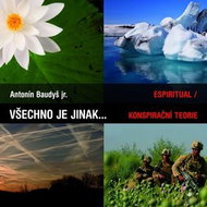 Všechno je jinak....: espiritual/ Konspirační teorie - Kniha