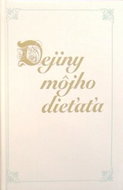 Dejiny môjho dieťaťa - Kniha