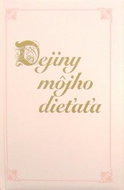 Dejiny môjho dieťaťa - Kniha