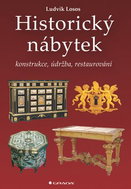 Historický nábytek: Konstrukce, údržba restaurování - Kniha