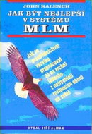 Jak být nejlepší v systému MLM - Kniha