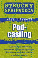 Stručný sprievodca Pod-casting - Kniha