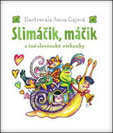Slimáčik, máčik a iné slovenské riekanky - Kniha