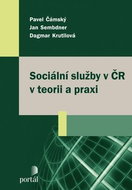 Sociální služby v ČR v teorii a praxi - Kniha