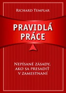 Pravidlá práce: Nepísané zásady, ako sa predsadiť v zamestnaní - Kniha