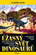 Úžasný svět dinosaurů - Kniha
