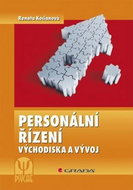 Personální řízení: Východiska a vývoj, 2., přepracované a rozšířené vydání - Kniha