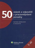 50 otázek a odpovědí z pracovněprávní poradny 2. díl - Kniha