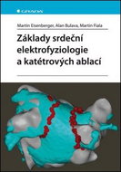 Základy srdeční elektrofyziologie - Kniha