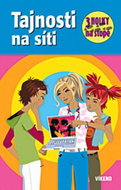 Tajnosti na síti: Tři holky na stopě - Kniha