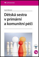 Dětská sestra v primární a komunitní péči - Kniha