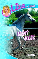 Líza a spol. Nový kluk - Kniha