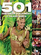 501 festivalov a slávností z celého sveta - Kniha