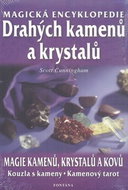 Magická encyklopedie drahých kamenů a krystalů: magie kamenů, krystalů a kovů, kouzla s kameny, kame - Kniha