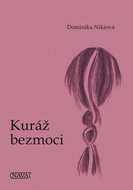 Kuráž bezmoci - Kniha