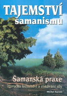Tajemství šamanismu - Kniha