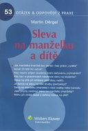 Sleva na manželku a dítě: 53 otázek & odpovědí z praxe - Kniha
