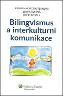 Bilingvismus a interkulturní komunikace - Kniha