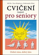 Cvičení (nejen) pro seniory: Dobré ráno, dobrý den - Kniha