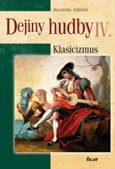 Dejiny hudby IV.: Klasicizmus - Kniha