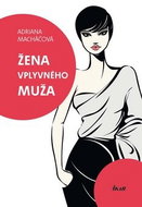 Žena vplyvného muža - Kniha