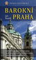 Barokní Praha: Praha esoterická - Kniha