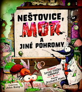 Neštovice, mor a jiné pohromy: Pozor, hrozí riziko nákazy ! - Kniha