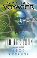 Star Trek Voyager Teorie strun Fúze: Kniha druhá - Kniha
