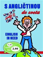 S angličtinou do sveta: English in need - Kniha